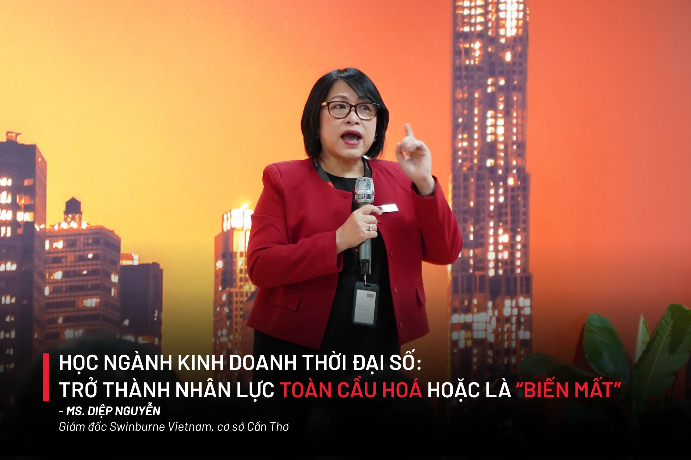 Học kinh doanh thời đại số: Trở thành nhân lực toàn cầu hóa hoặc là “biến mất”?